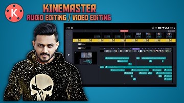 Kinemaster video editing | kinemaster sound editing | kinemaster Audio editing |