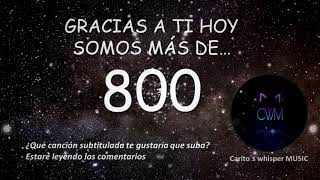 800 SUSCRIPTORES ❗❗❗ 🎉🎈