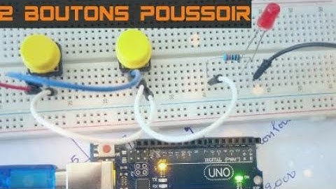Apprendre Arduino| 2 Boutons poussoir
