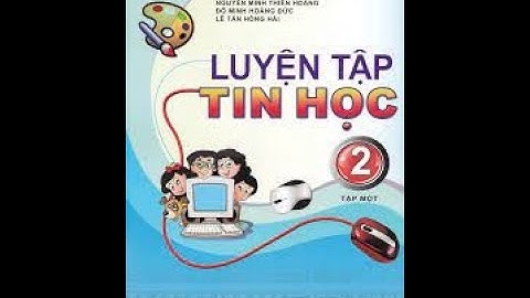 Sách hướng dẫn tin học lớp 2 năm 2024