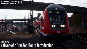 Nahverkehr Dresden Route Introduction - First Look - Train Sim World 2