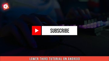 Lower Third Tutorial in Kinemaster || Kinemaster Video Editing Tutorial ||