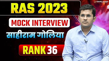 RAS 2023 Topper | Sahiram Goliya | Rank- 36 | Mock Interview | Ceramic Academy