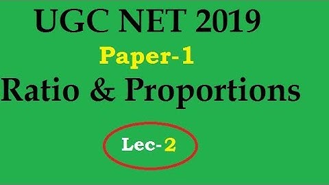 Ratio Proportions part-2 || nta ugc net june 2019 paper 1 topics ratio proportions