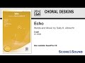 Echo By Sally K Albrecht Score Sound mp3