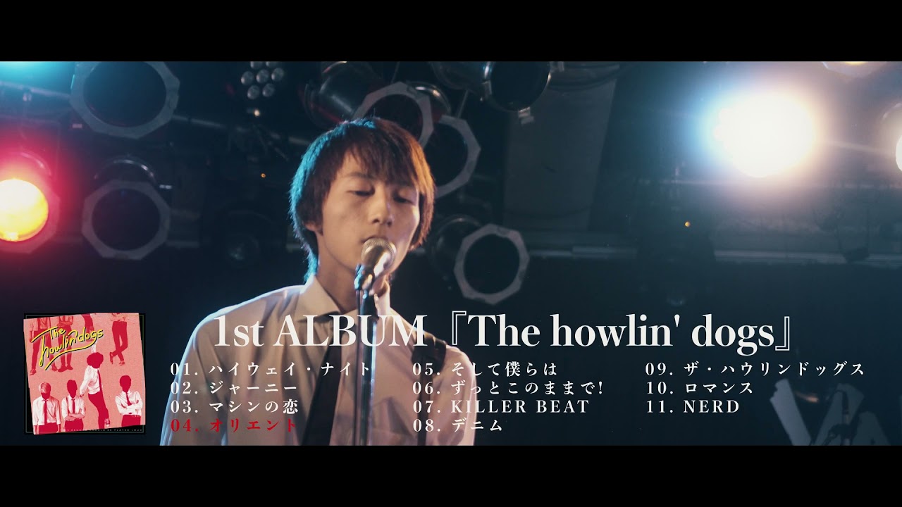 The howlin' dogs - 1st ALBUM『The howlin' dogs』TRAILER - YouTube