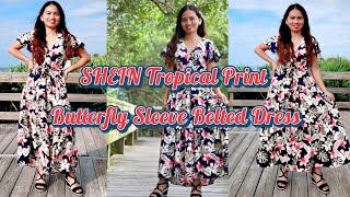 SHEIN Tropical Print Butterfly Sleeve Belted Dress / Anna Kilroy/ #fashion #maxidress #floraldress