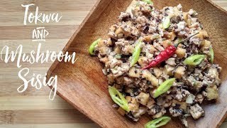 Tokwa & Mushroom Sisig Recipe | How to cook Tofu Sisig