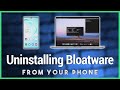 How to Uninstall Bloatware