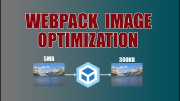 Optimize images using Webpack | Webpack tutorials