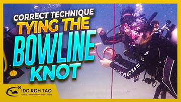 How to Correct Technique Tying the Bowline Knot 🤿 PADI IDC Search and Recovery Adventure Dive