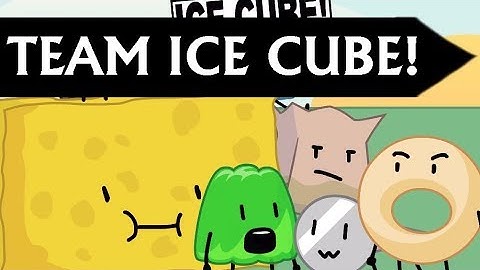 BFB 13 but only when Team Ice Cube is on-screen