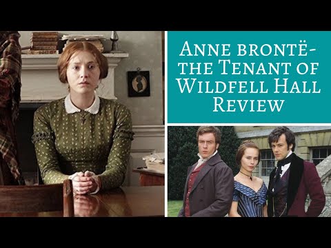 The Tenant of Wildfell Hall by Anne Brontë- Review