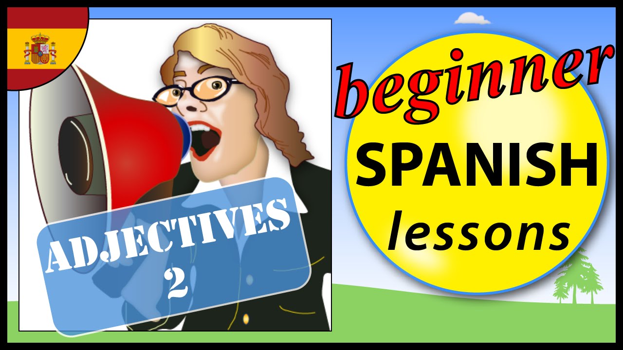 spanish-adjectives-2-beginner-spanish-lessons-for-children-youtube
