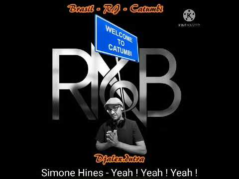 Simone Hines - Yeah ! Yeah ! Yeah !