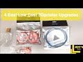 4 best low cost 3dprinter upgrades