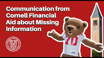 Communication from Cornell Financial Aid about Missing Information