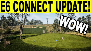 E6 CONNECT GOLF SIMULATOR SOFTWARE   MAJOR UPDATE COMING IN 2023! (FIRST LOOK)