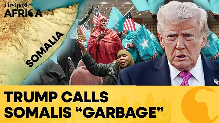 Trump’s "Garbage" Attack on Somalis Sets Off Major Backlash | Firstpost Africa | N18G