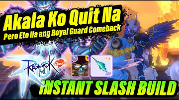 Balik Loob sa Ragnarok M: Classic! Royal Guard Instant Slash F2P Journey!
