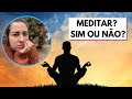 MEDITAR FUNCIONA? TEM EVIDÊNCIA CIENTÍFICA? • Física e Afins