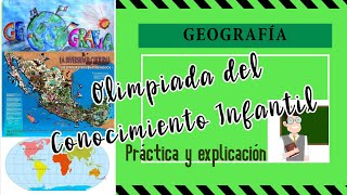 Olimpiada del Conocimiento Infantil 2022 Geografía (Etapa Estatal)