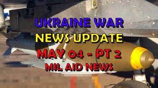 Ukraine War Update NEWS (20240504b): Military Aid News