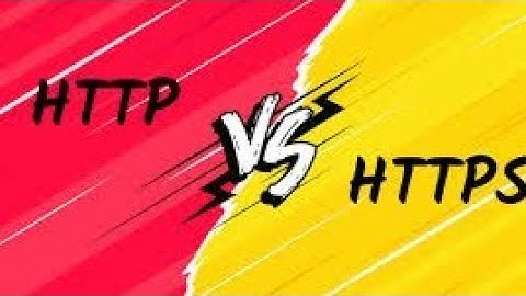 ما الفرق بين بروتوكول HTTP و بروتوكول HTTPS