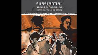 Samurai Champloo vs Substantial: Beats, Rhymes & Strife (Nujabes//Force of the Nature//Fat Jon)