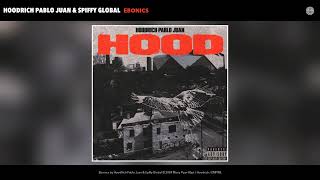 Hoodrich Pablo Juan & Spiffy Global - Ebonics Official Audio