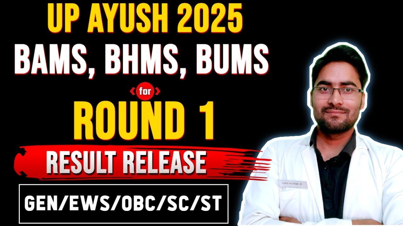 UP Ayush 2025 || Round 1 Result Release # ...
