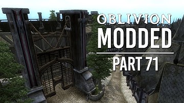 Oblivion Modded - Part 71 | The Kvatch Arena