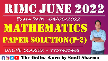 RIMC June 2022 I Mathematics Paper Solution I P-2 I The Online Guru by Sunil Sharma I 7737653468