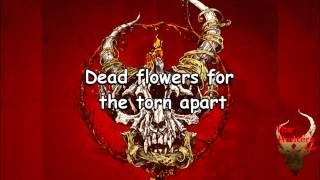 Demon Hunter Dead Flowers With lyrics