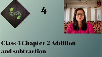 Class 4 Chapter 2 Addition and subtraction (part 4)