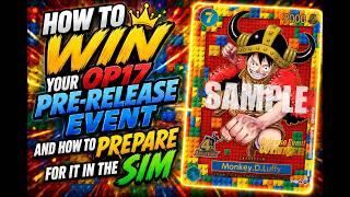 PRACTICE OP17 PRE-RELEASE ON THE SIM! 💻 The Ultimate Pre-Release (sealed) Guide | One Piece TCG