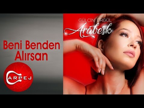 Gülçin Ergül - Beni Benden Alırsan (Official Audio)