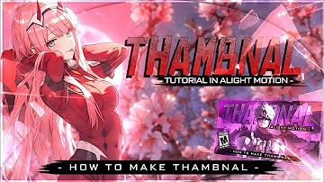 How To Make Amv Thumbnail An Alight Motion/Node video | Amv Tutorial !