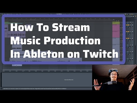 How To Live Stream Producing Music in Ableton on Twitch Using Mac OS