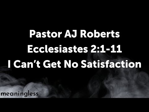 February 6, 2022 | Ecclesiastes 2:1-11