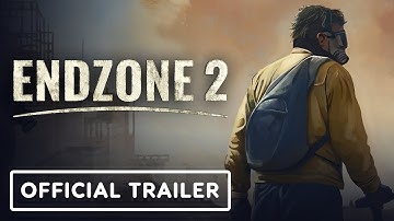 Endzone 2 - Official Dangers and Progression Trailer