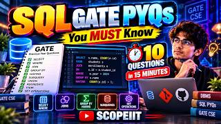 SQL GATE PYQs You MUST Know 🔥 | 10 Questions in 15 Minutes | DBMS GATE CSE Preparation #scopeiit