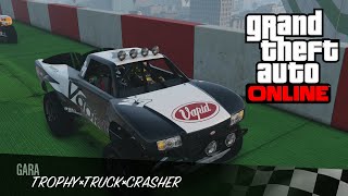 Grand Theft Auto Online:TROPHYxTRUCKxCRASHER