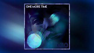 Milo - One More Time (Extended Mix)