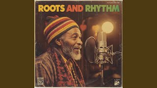 Roots and Rhythm (Roots Reggae)