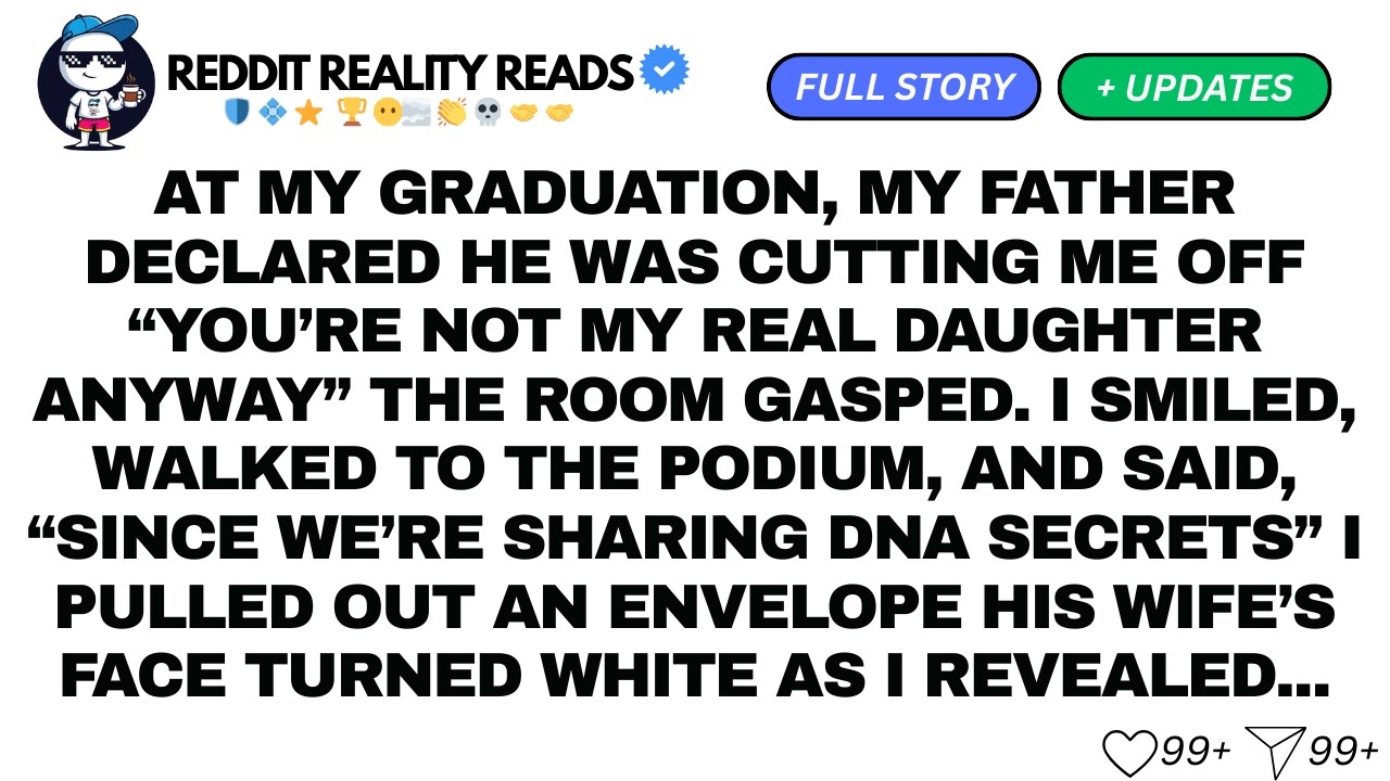 AT MY GRADUATION, MY FATHER DECLARED HE WAS CUTTING ME OFF...