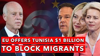 EU Offers Tunisia $1 Billion Incentive To Block Illegal Immigrants