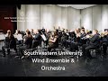 Southwestern university wind ensemble  orchestra december 3 2023