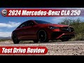 2024 mercedesbenz cla 250 4matic test drive review