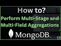 Advanced MongoDB Grouping: Multi-Stage and Multi-Field Aggregations